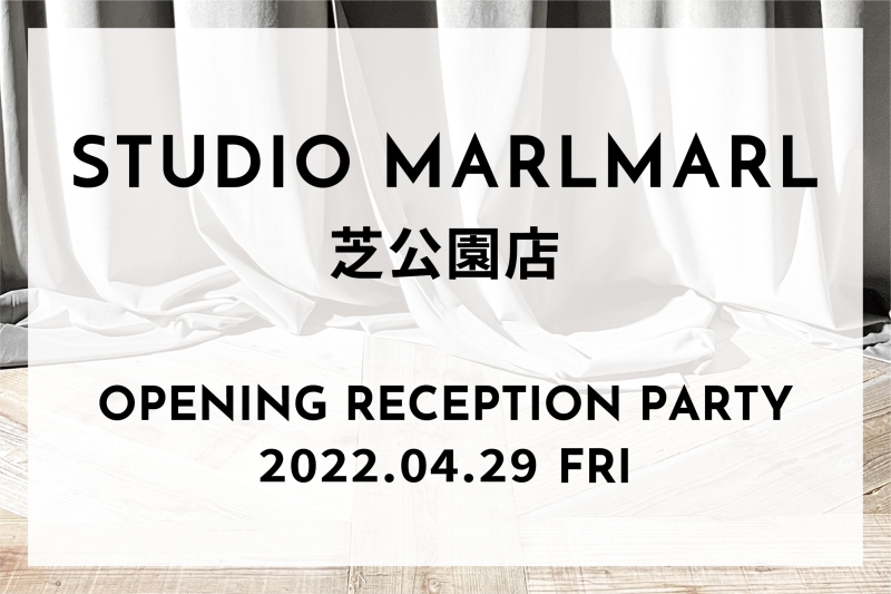 【STUDIO MARLMARL 芝公園店OPENが決定！】  オープニングイベントに＆You会員様を抽選でご招待