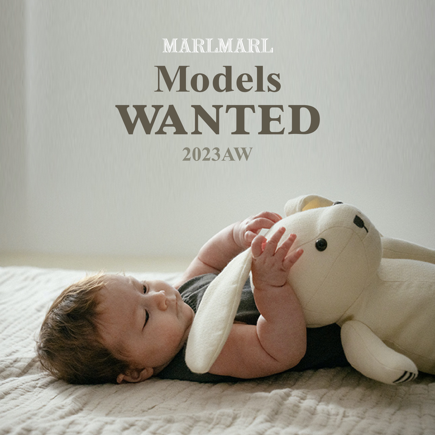 【2023 AW】イメージモデル募集のお知らせ｜出産祝い・ギフトならMARLMARLのスタイ
