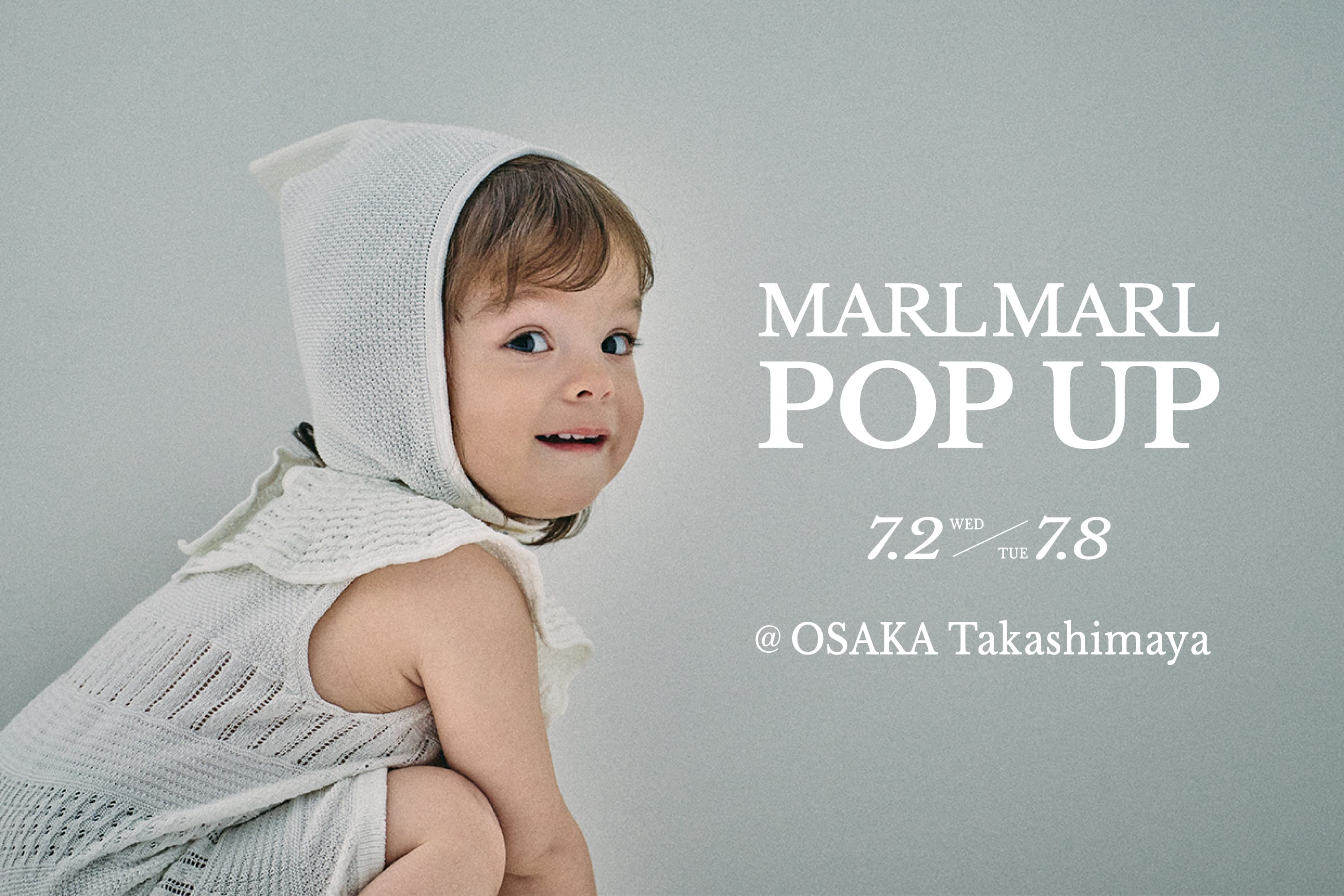 【大阪高島屋】MARLMARL 夏のPOP UP開催