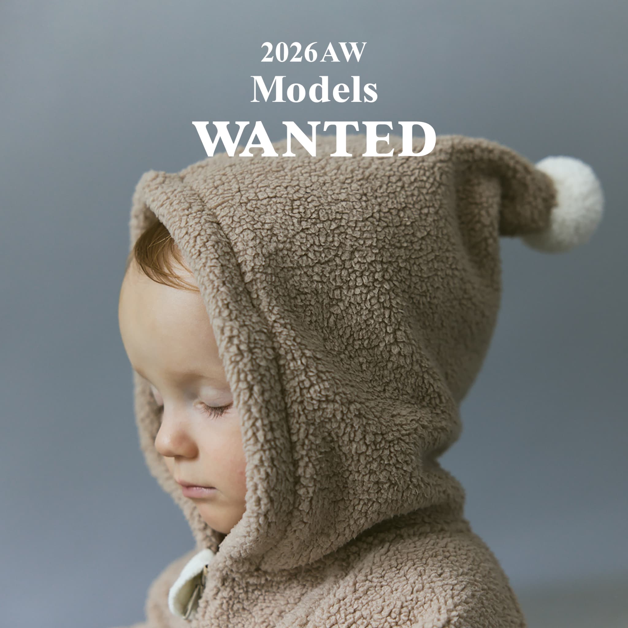 【2026 AW】イメージモデル募集のお知らせ 4.2(THU.)