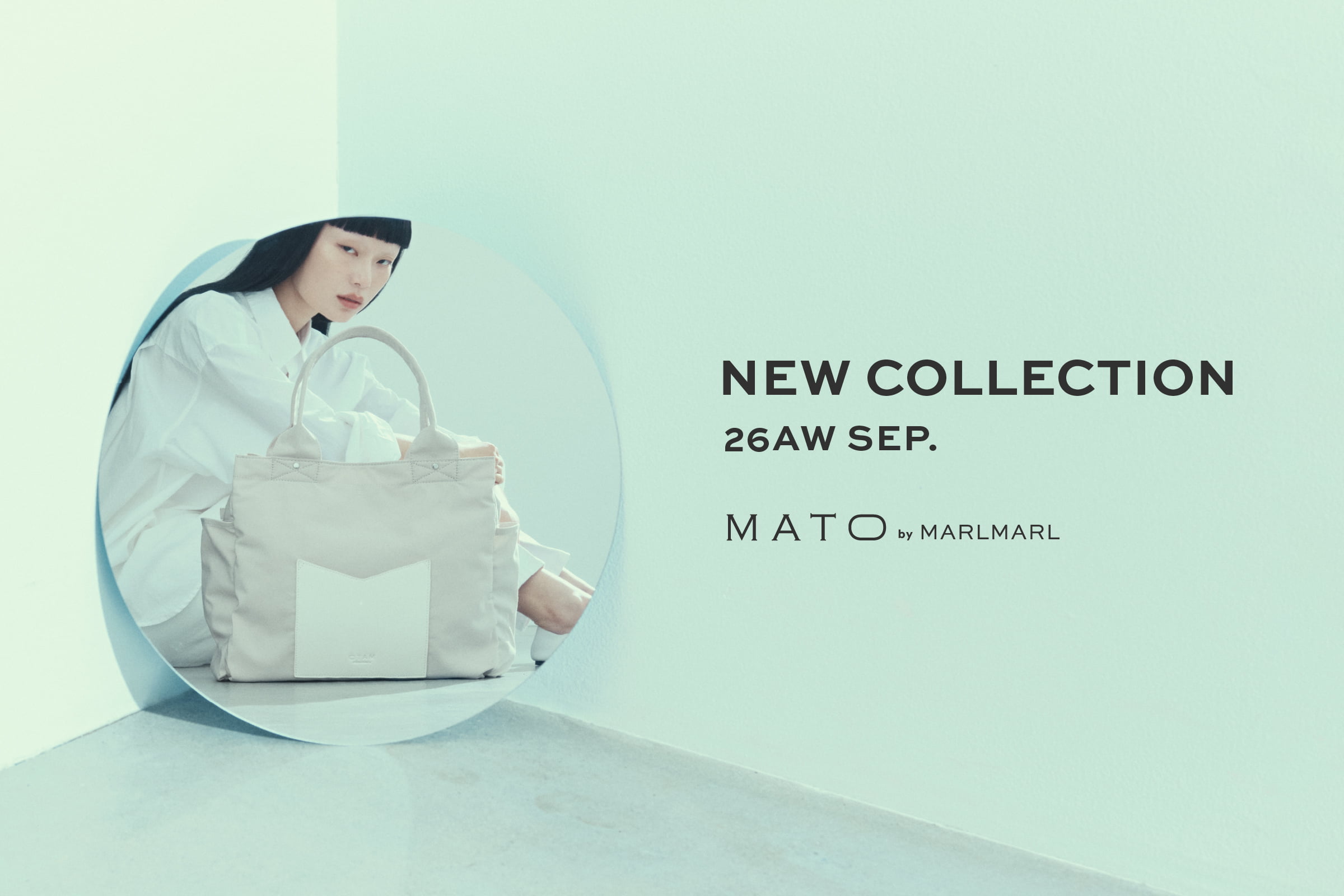 	【MATO by MARLMARL】26AW NEW COLLECTION
