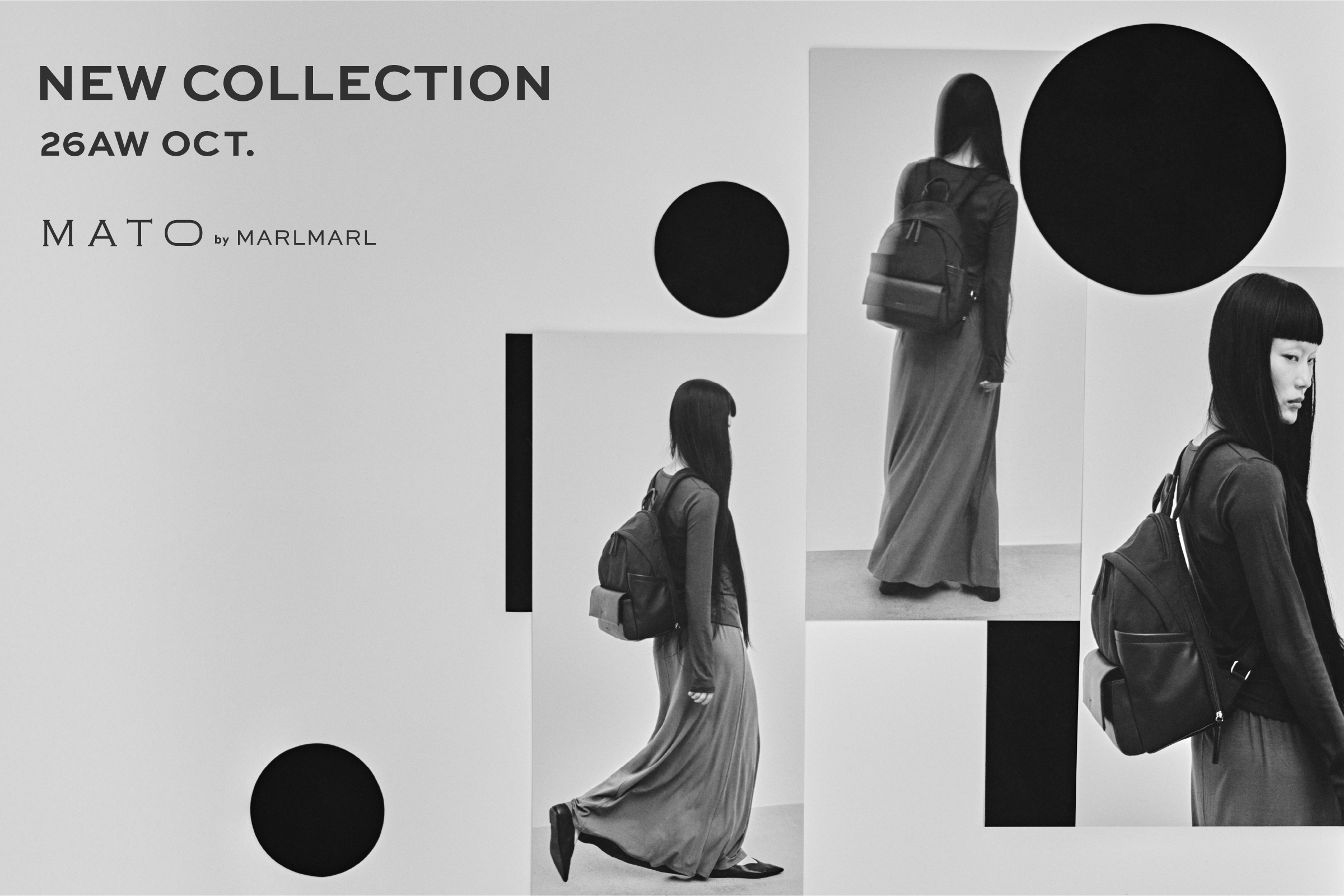 	【MATO by MARLMARL】26AW NEW COLLECTION Vol.2