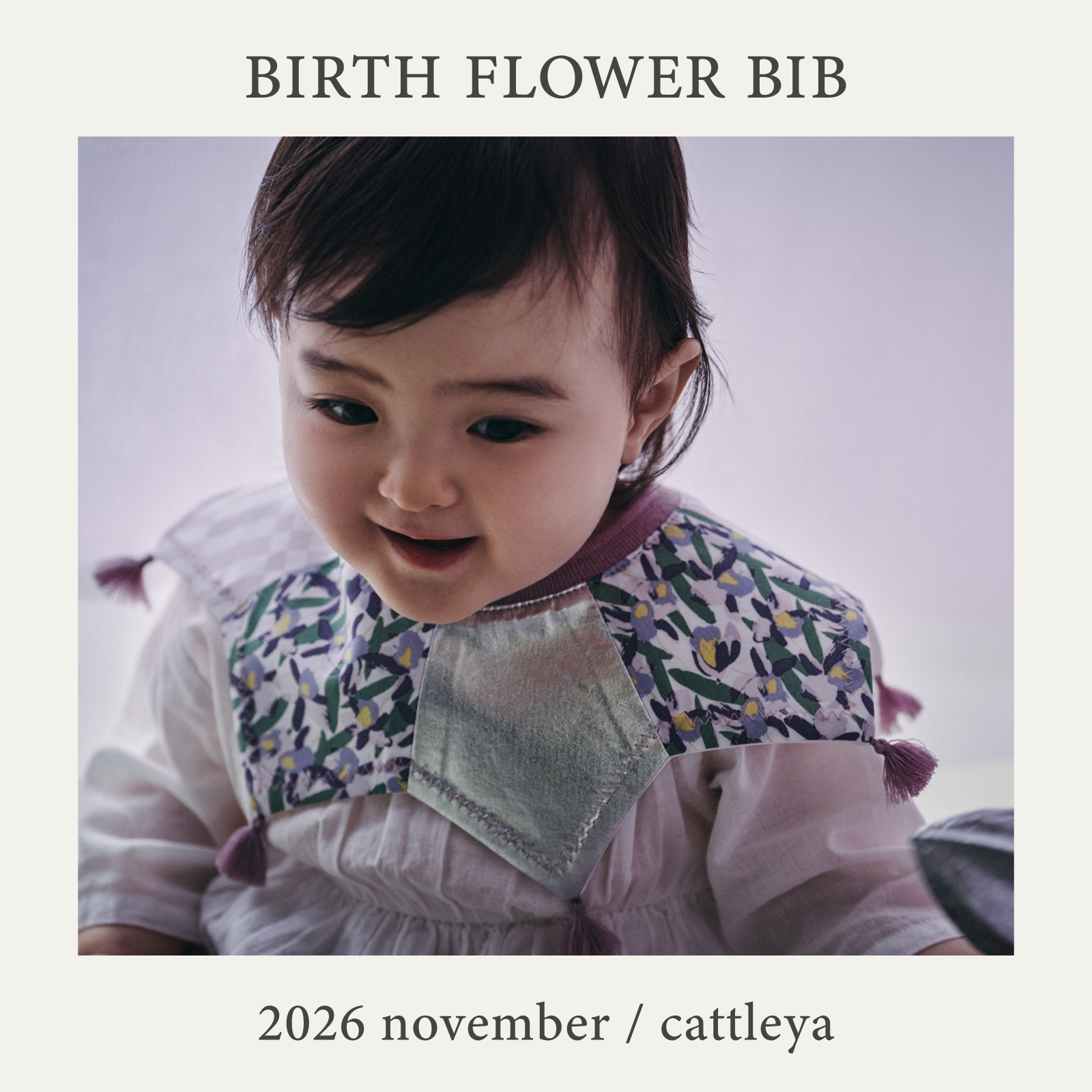 【Birth Flower Bib】11月の誕生花スタイ「cattleya」発売 10.26(MON.)